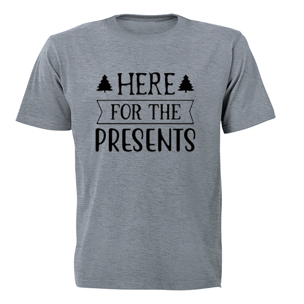 Here For The Presents - Christmas - Adults - T-Shirt - BuyAbility South Africa