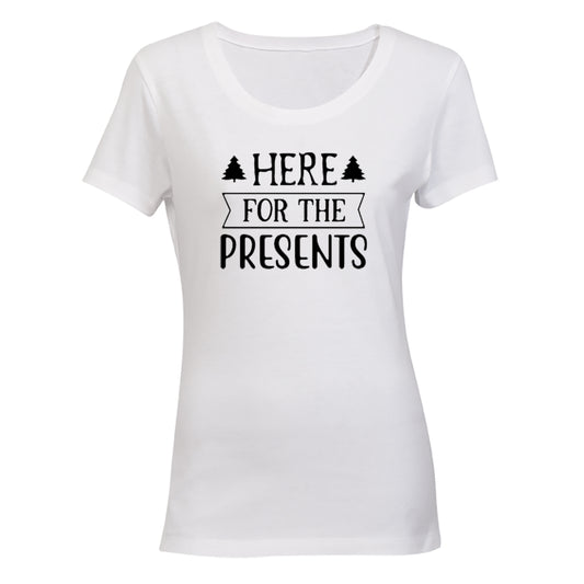 Here For The Presents - Christmas - Ladies - T-Shirt - BuyAbility South Africa