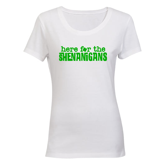 Here For The Shenanigans - St. Patricks Day - Ladies - T-Shirt - BuyAbility South Africa