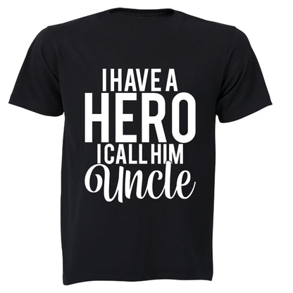 I Call Him Uncle - Kids T-Shirt - BuyAbility South Africa