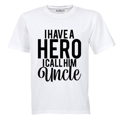 I Call Him Uncle - Adults - T-Shirt