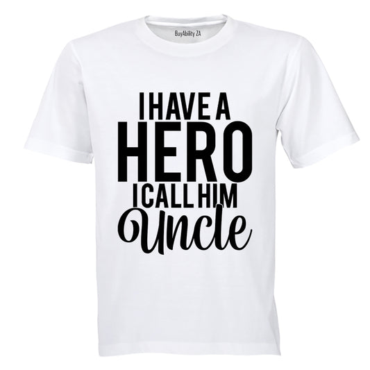 I Call Him Uncle - Adults - T-Shirt