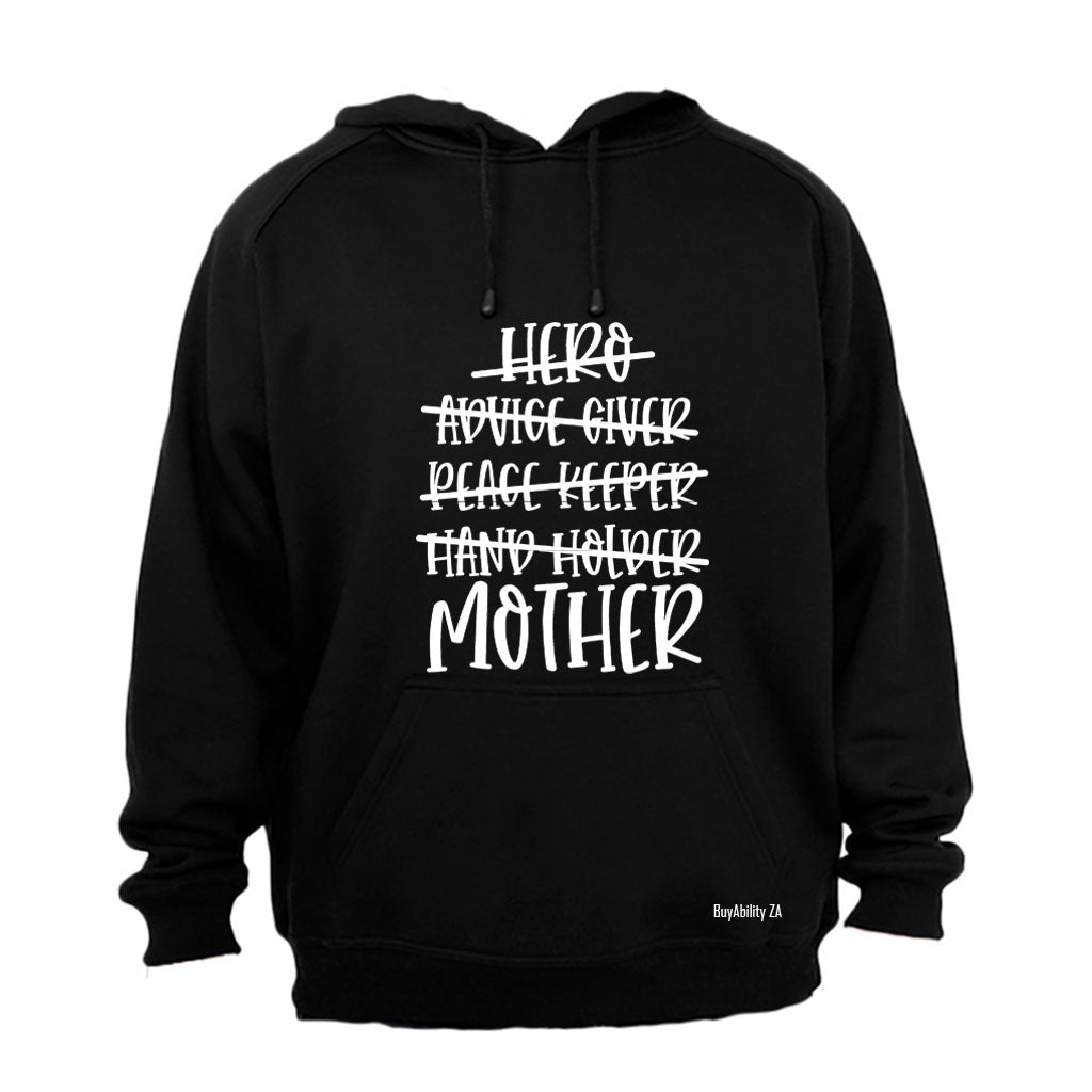 Hero - Mother - Hoodie