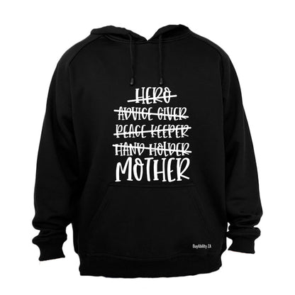Hero - Mother - Hoodie