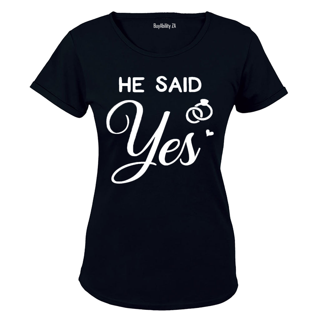 He Said Yes - Ladies - T-Shirt
