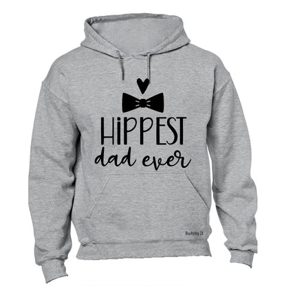 Hippest Dad Ever - Hoodie