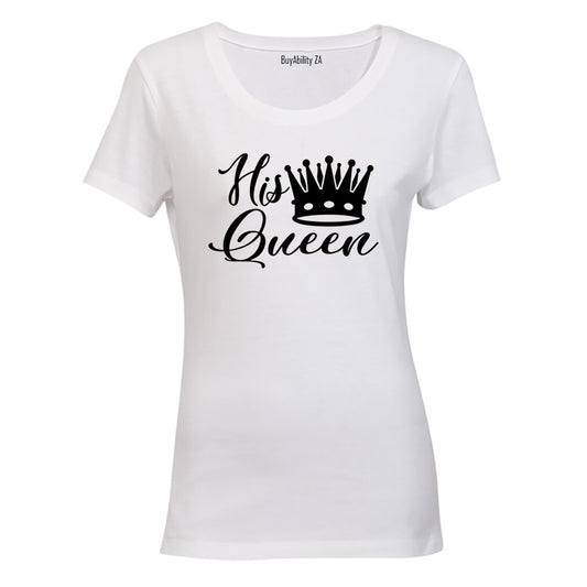 His Queen - Crown - Ladies - T-Shirt