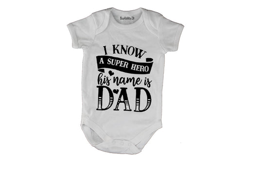 His Name Is DAD - Baby Grow