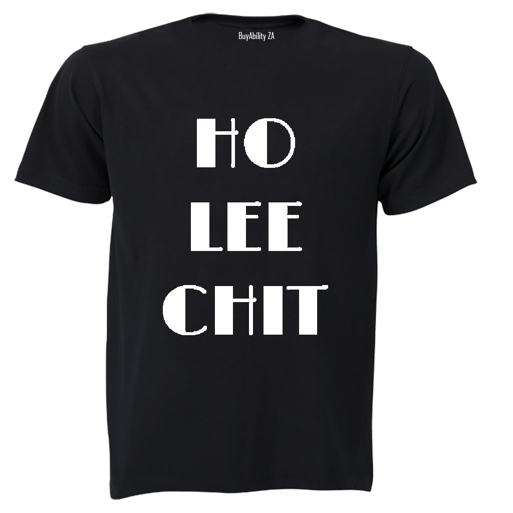 Ho Lee Chit! - Adults - T-Shirt