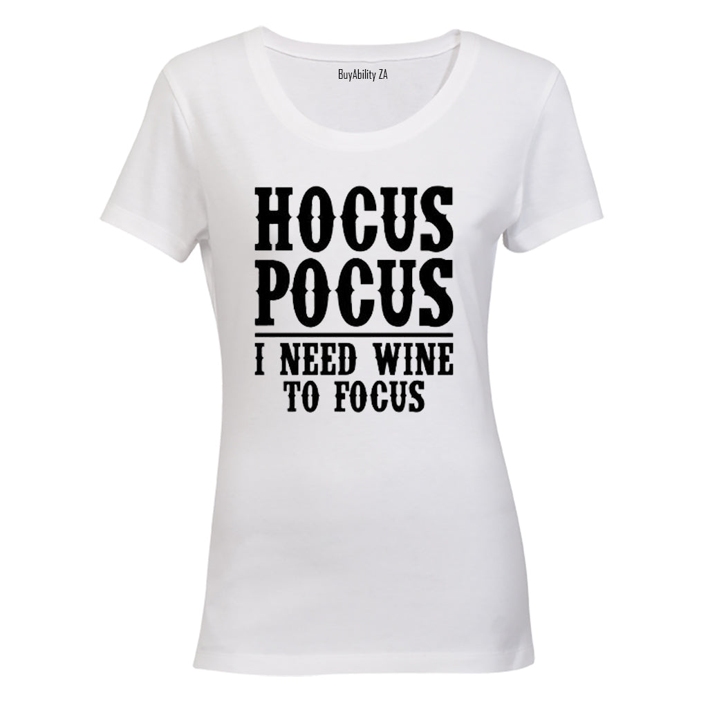 Hocus Pocus - Need Wine to Focus - Ladies - T-Shirt