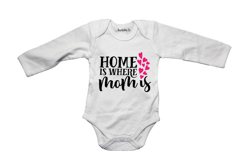 Home Is Where MOM Is - Baby Grow