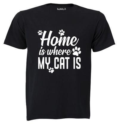 Home is Where My Cat Is - Adults - T-Shirt