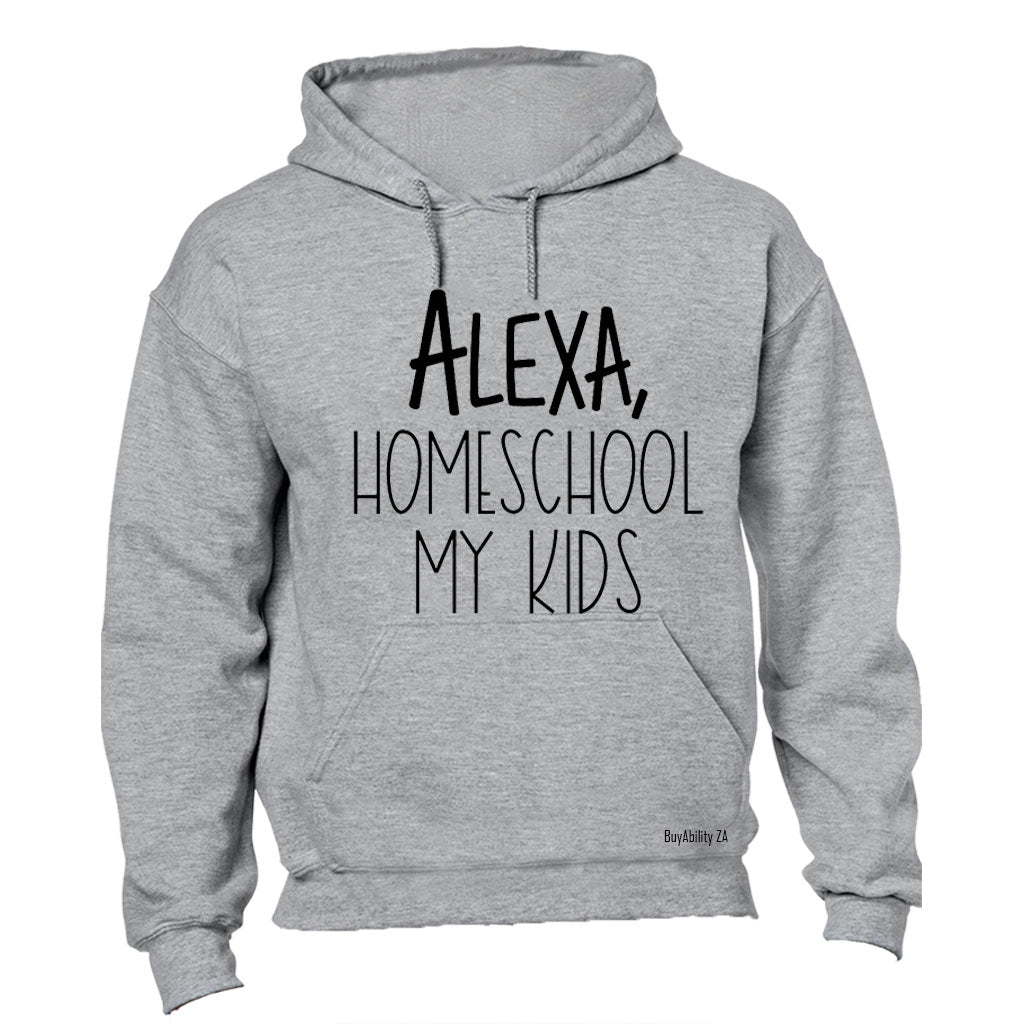 Home school My Kids - Hoodie