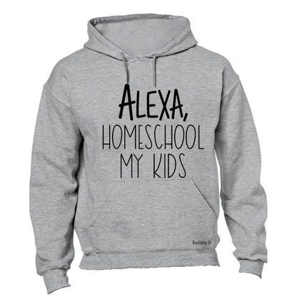 Home school My Kids - Hoodie
