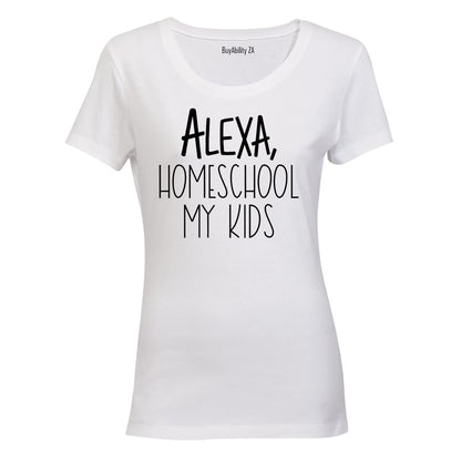 Home school My Kids - Ladies - T-Shirt