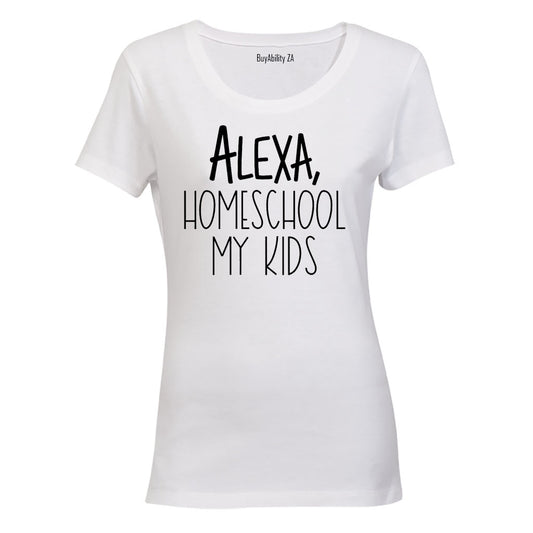 Home school My Kids - Ladies - T-Shirt