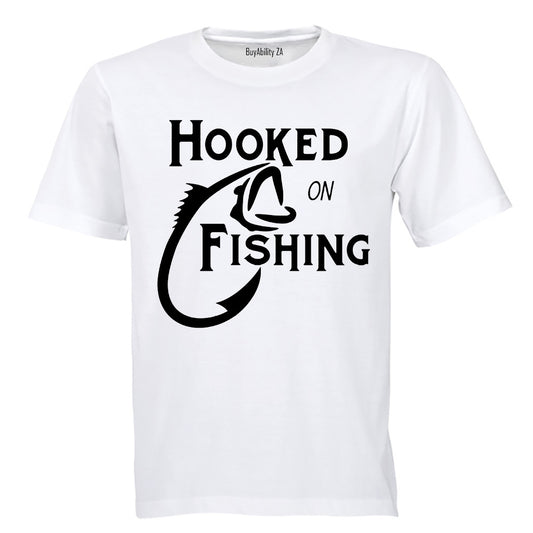 Hooked on Fishing - Adults - T-Shirt