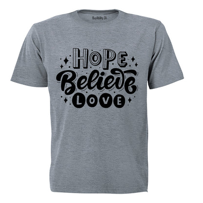 Hope. Believe. Love - Kids T-Shirt