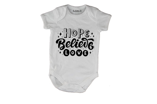 Hope. Believe. Love - Baby Grow