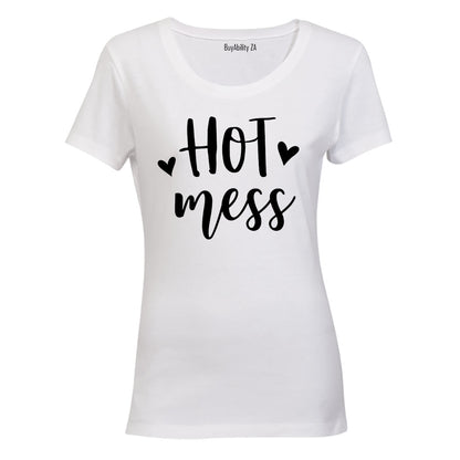 Hot Mess - Ladies - T-Shirt