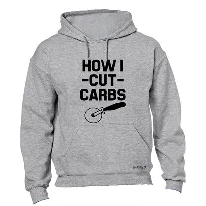 How I Cut Carbs! - Hoodie