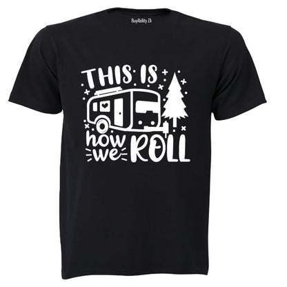 How We Roll - Camping - Kids T-Shirt