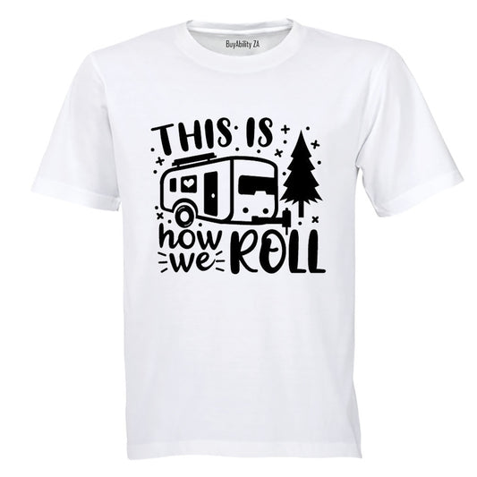 How We Roll - Camping - Kids T-Shirt