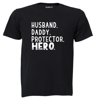 Husband. Daddy - Hero - Adults - T-Shirt