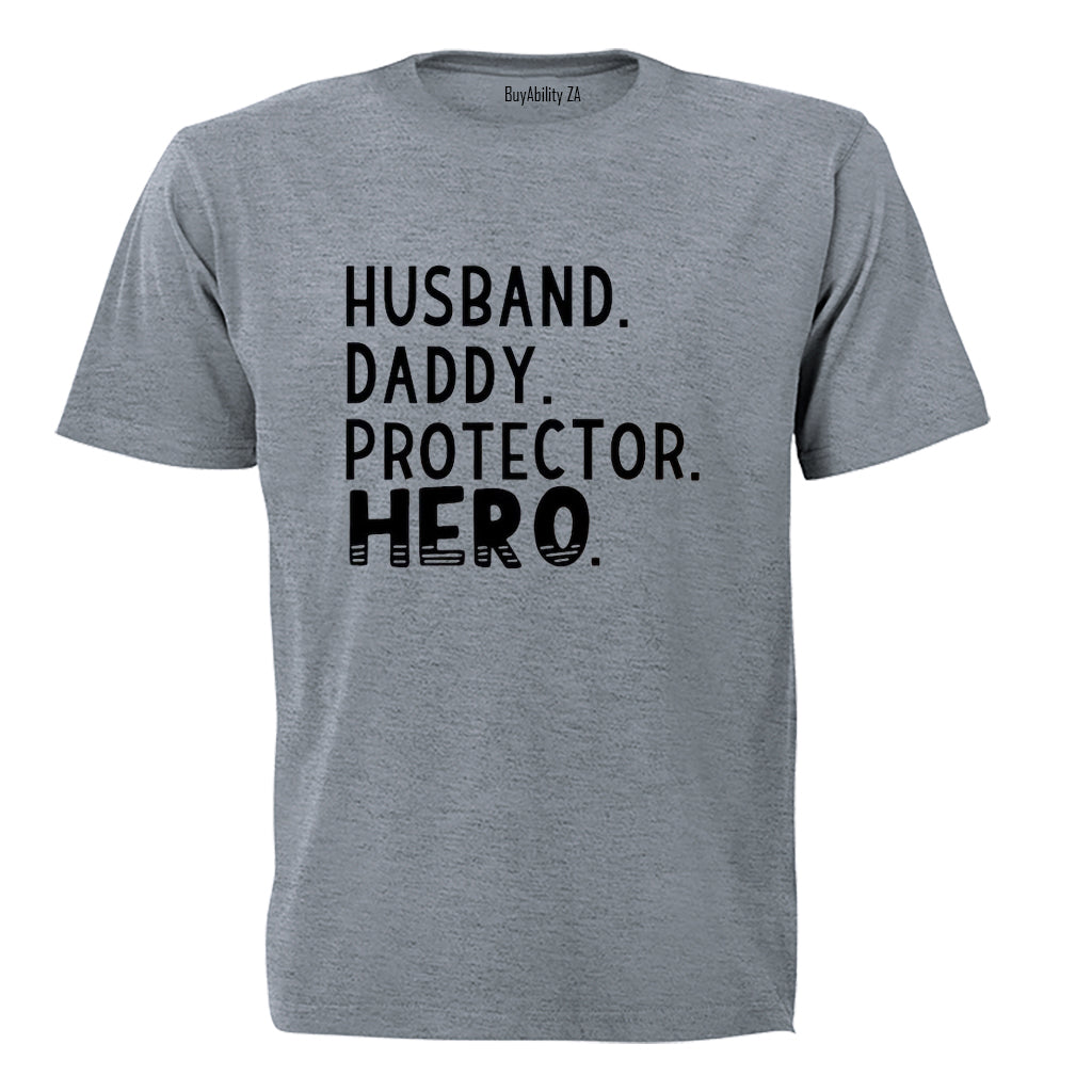 Husband. Daddy - Hero - Adults - T-Shirt