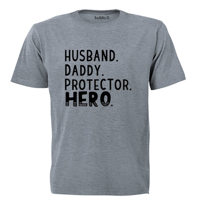 Husband. Daddy - Hero - Adults - T-Shirt