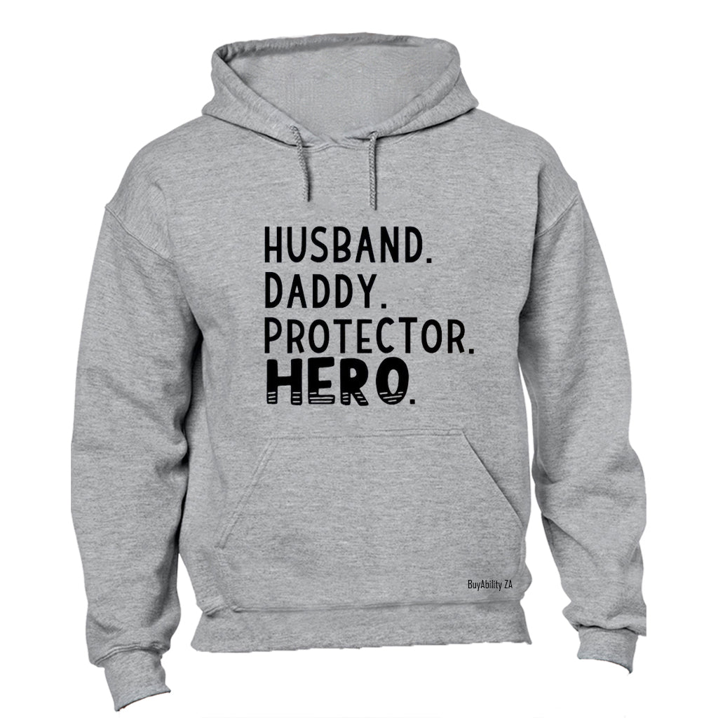Husband. Daddy - Hero - Hoodie