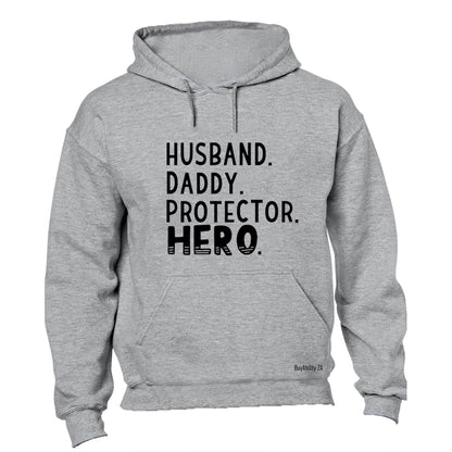 Husband. Daddy - Hero - Hoodie