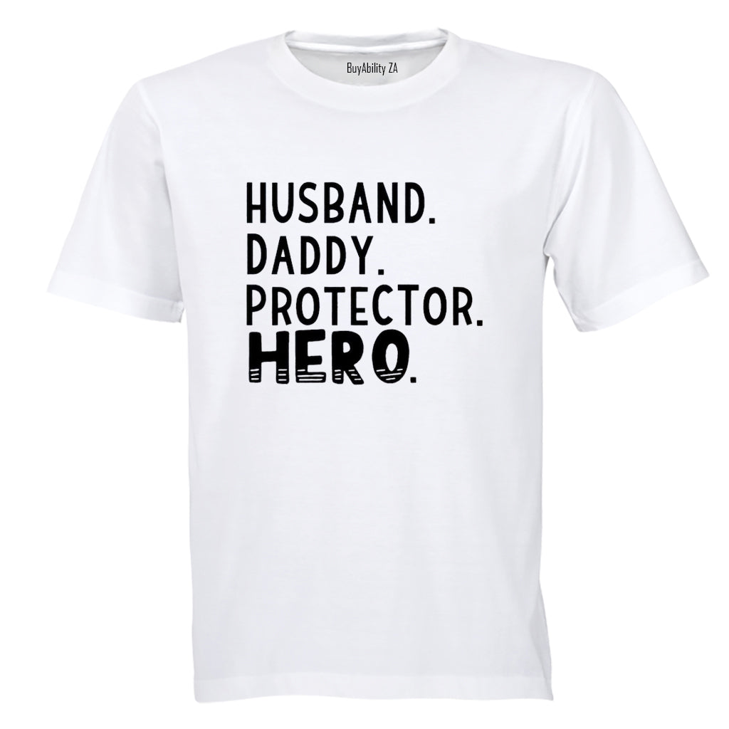 Husband. Daddy - Hero - Adults - T-Shirt