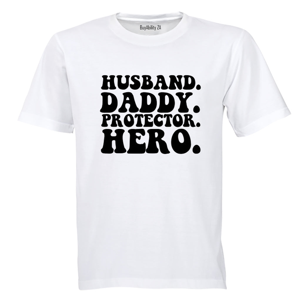Husband. Daddy. Hero - Adults - T-Shirt - BuyAbility South Africa