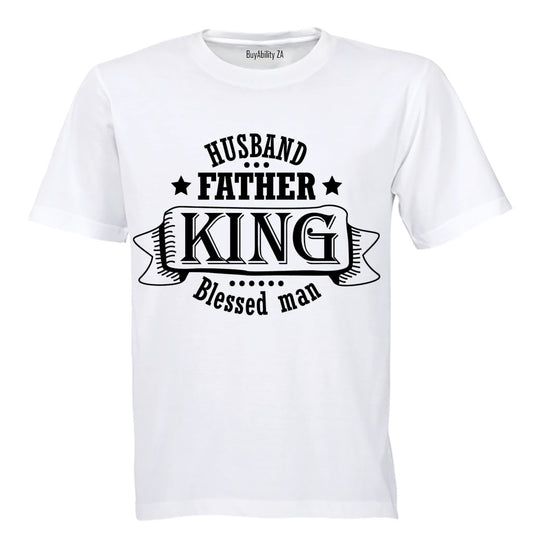 Husband - Father - King - Blessed Man - Adults - T-Shirt