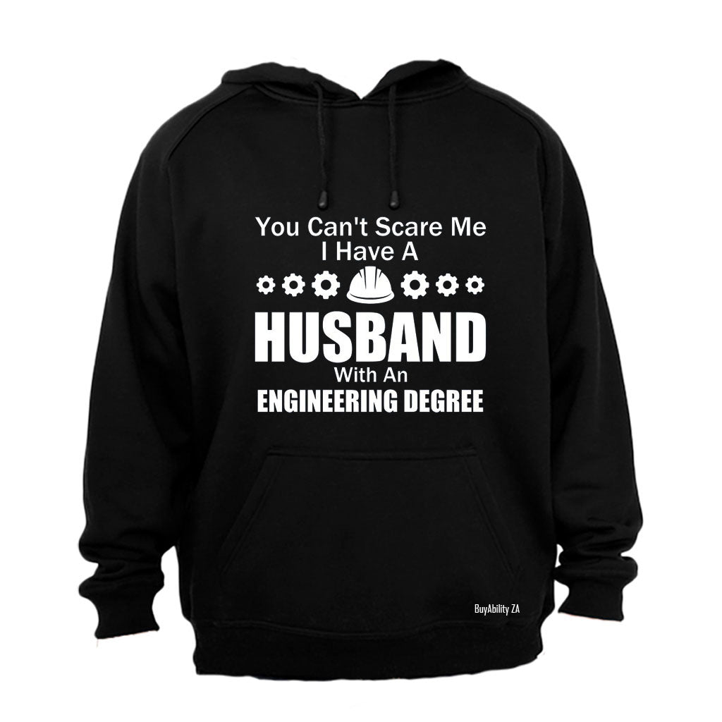 Husband with an Engineering Degree - Hoodie