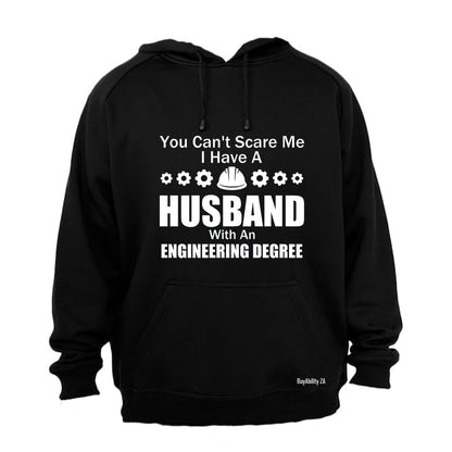 Husband with an Engineering Degree - Hoodie