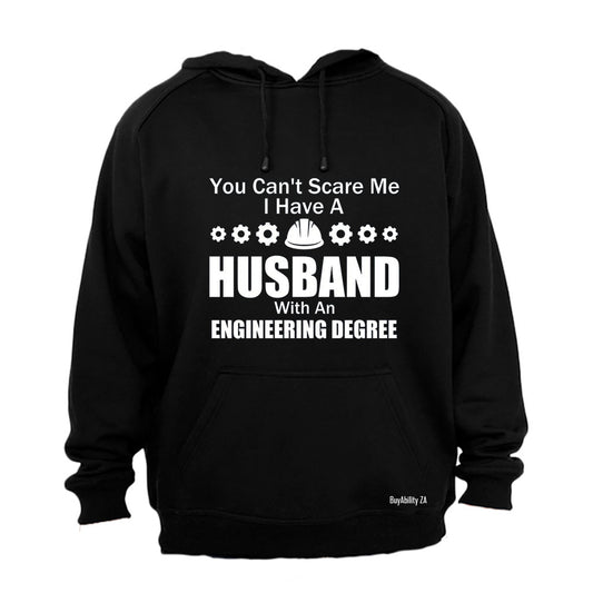 Husband with an Engineering Degree - Hoodie
