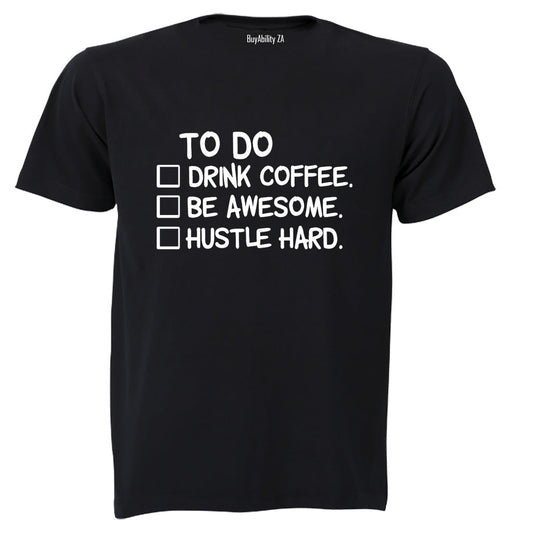 Hustle Hard - Adults - T-Shirt