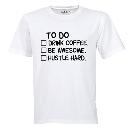 Hustle Hard - Adults - T-Shirt