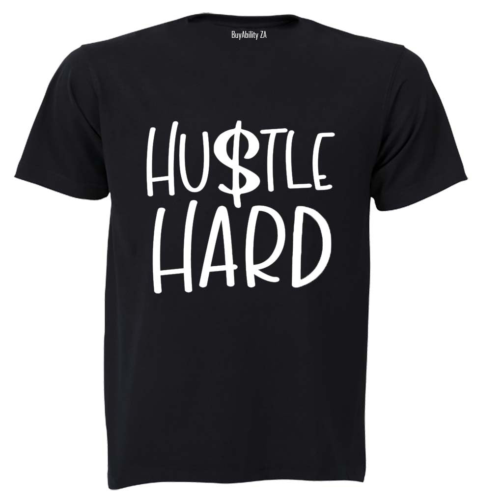 Hustle Hard - Adults - T-Shirt
