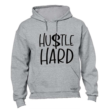 Hustle Hard - Hoodie