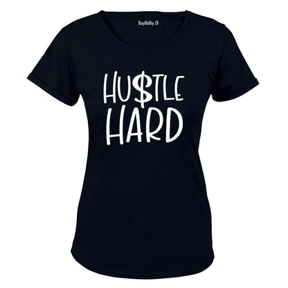 Hustle Hard - Ladies - T-Shirt