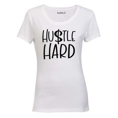 Hustle Hard - Ladies - T-Shirt