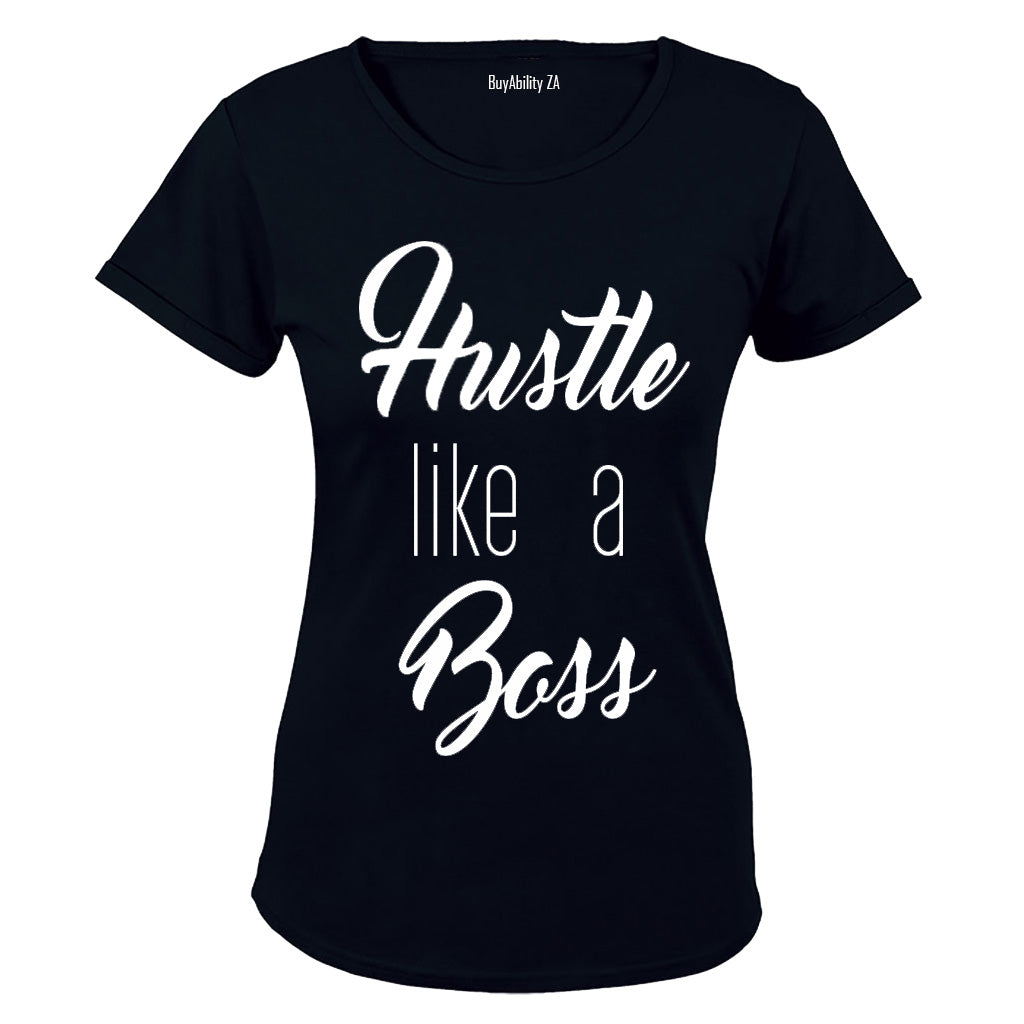 Hustle Like A Boss - Ladies - T-Shirt