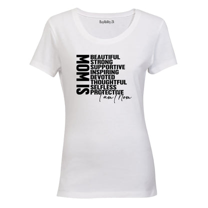 I Am MOM - Ladies - T-Shirt