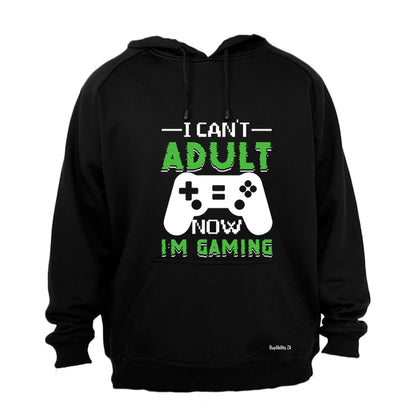 I Can't Adult Now - Gamer - Hoodie - BuyAbility South Africa