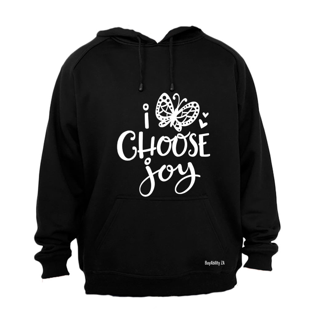I Choose Joy - Hoodie