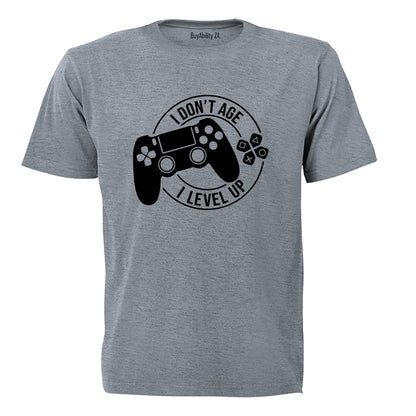 I Don't Age - Gamer - Adults - T-Shirt