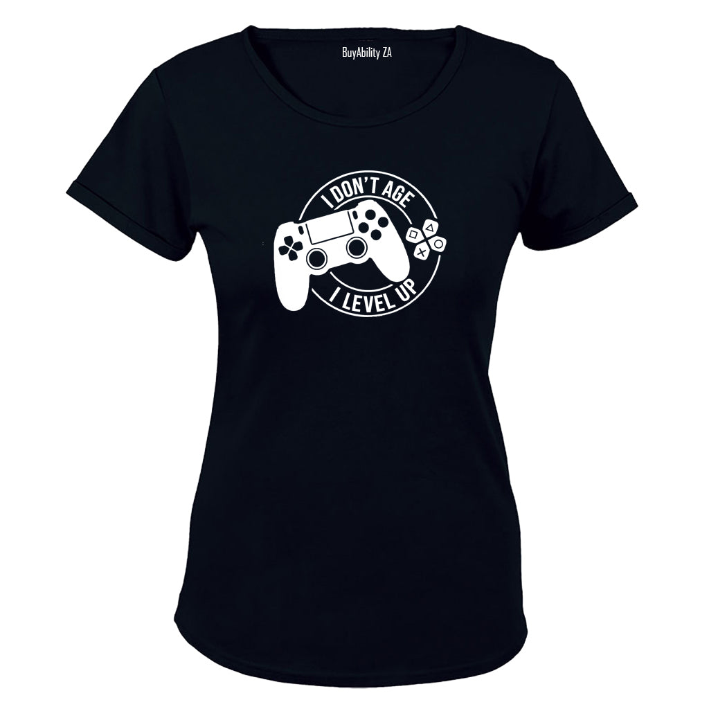 I Don't Age - Gamer - Ladies - T-Shirt